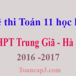 Đề thi Toán 11 học kì 1 THPT Trung Giã - Hà Nội 2016 -2017