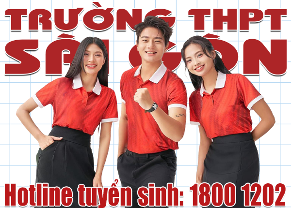 Trường THPT Sài Gòn tuyển sinh lớp 10